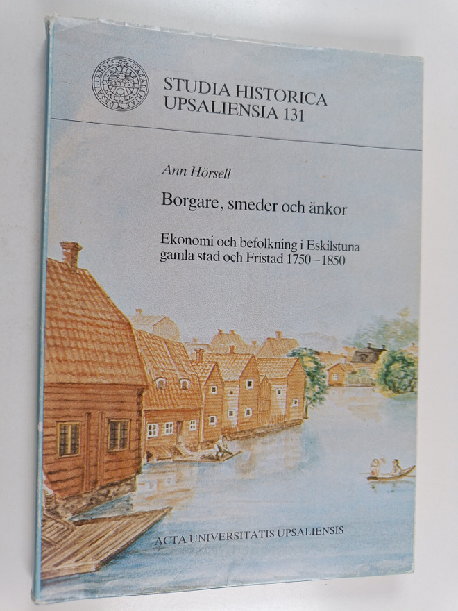 Ann Hörsell : Borgare, smeder och änkor : ekonomi och bef...