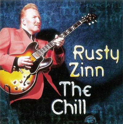 Rusty Zinn – The Chill (Alligator 2000) uudenveroinen