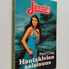 Mary Craig : Hautakivien salaisuus - pikkukuva 1