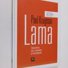 Paul Krugman : Lama : talouskriisin syyt, seuraukset ja k... - pikkukuva 1