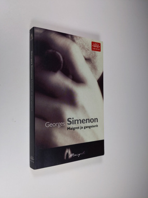 Georges Simenon : Maigret ja gangsterit