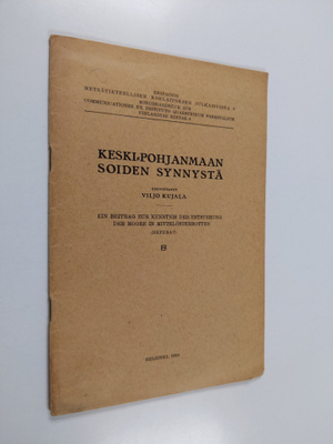Viljo Kujala : Keski-Pohjanmaan soiden synnystä