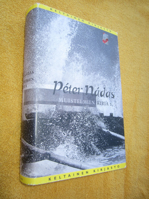 Peter Nadas : Muistelmien Kirja 2