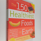Jonny Bowden : The 150 Healthiest Foods on Earth - The Su... - pikkukuva 1