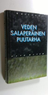 Eeva Noren : Veden salaperäinen puutarha : rikosromaani