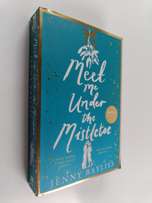 Jenny Bayliss : Meet me under the mistletoe