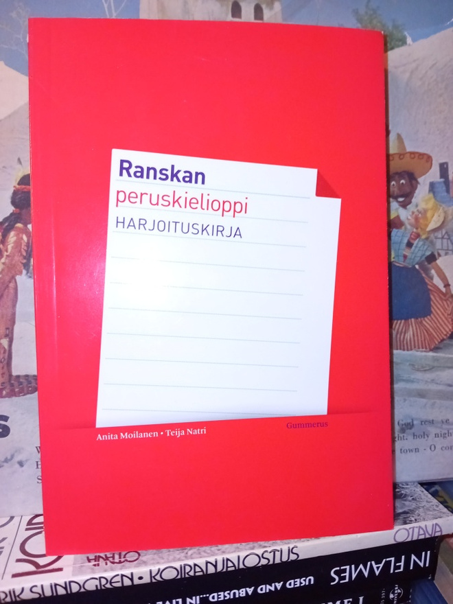 Moilanen  : Ranskan peruskielioppi harjoituskirja ( SIS POST