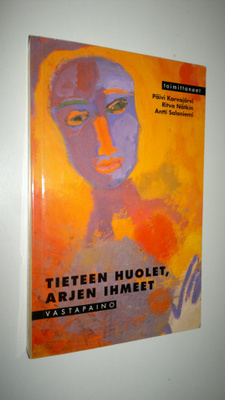 Päivi (toim.) Korvajärvi : Tieteen huolet, arjen ihmeet