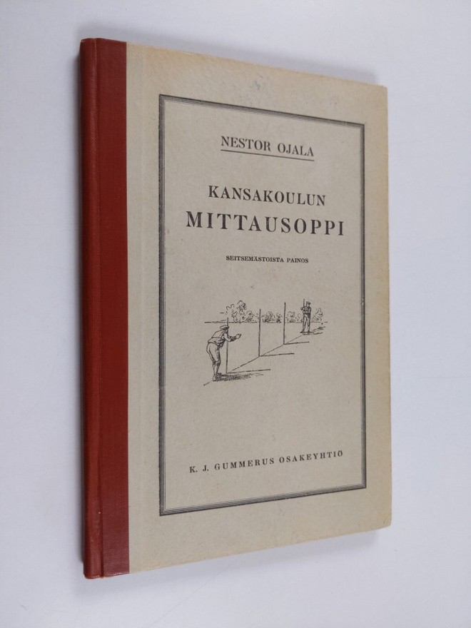 Nestor Ojala : Kansakoulun mittausoppi