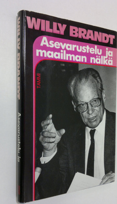 Willy Brandt : Asevarustelu ja maailman nälkä