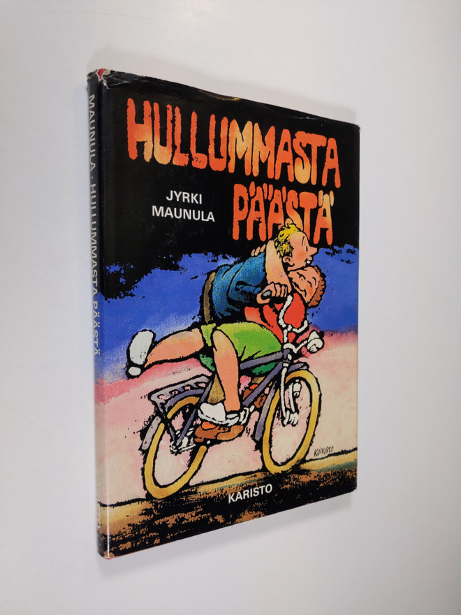 Jyrki Maunula : Hullummasta päästä