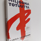 Linda Jakobson : Miljoona totuutta : vuosikymmen Kiinassa - pikkukuva 1