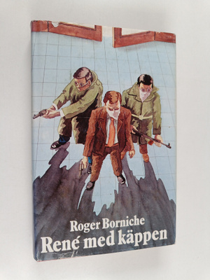 Roger Borniche : Rene med käppen : det fantastiska schack...