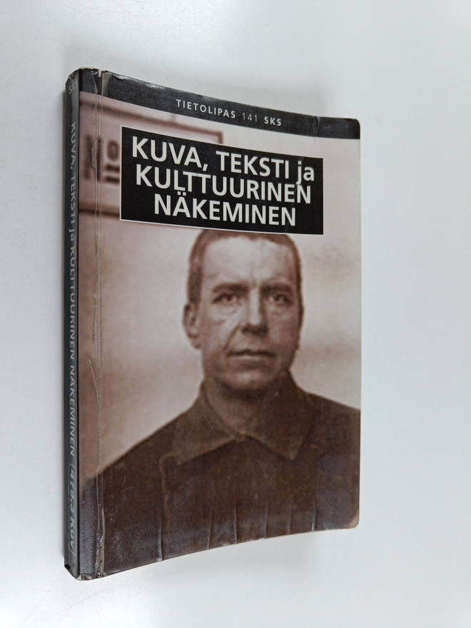 Kuva, teksti ja kulttuurinen näkeminen