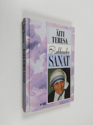äiti Teresa : Rakkauden sanat