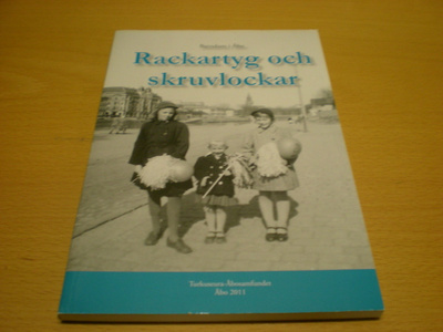 Herranen och Lindroos (Red.):Barndom i Åbo -  Rackaatyg och