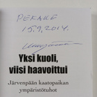 Martti Jääskeläinen : Yksi kuoli, viisi haavoittui : Järv... - pikkukuva 3