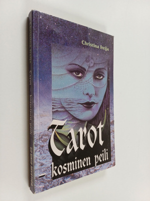 Christina Freija : Tarot : kosminen peili
