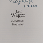 Leif Wager : Hävyttömän hieno elämä (signeerattu) - pikkukuva 3