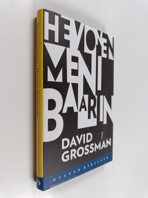 David Grossman : Hevonen meni baariin