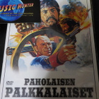 PAHOLAISEN PALKKALAISET UUSI DVD (W) - pikkukuva 1