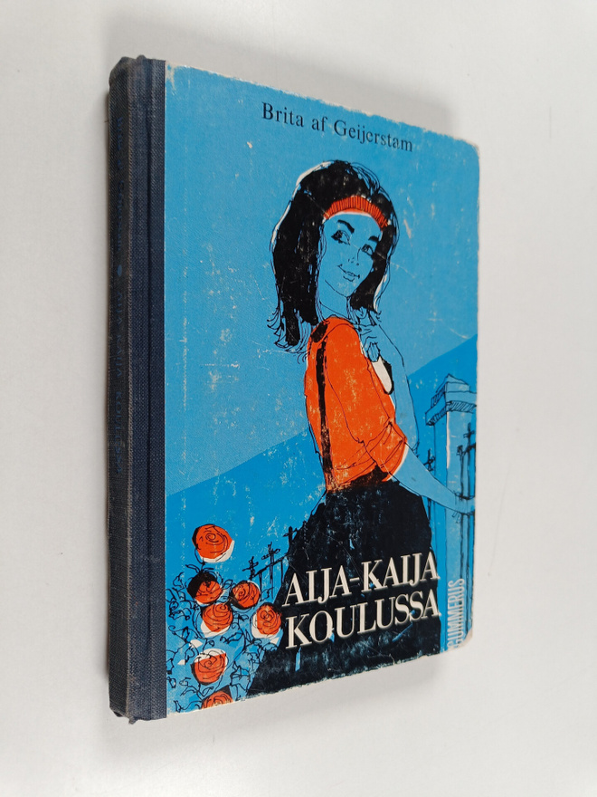 Brita af Geijerstam : Aija-Kaija koulussa