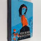 Brita af Geijerstam : Aija-Kaija koulussa - pikkukuva 1
