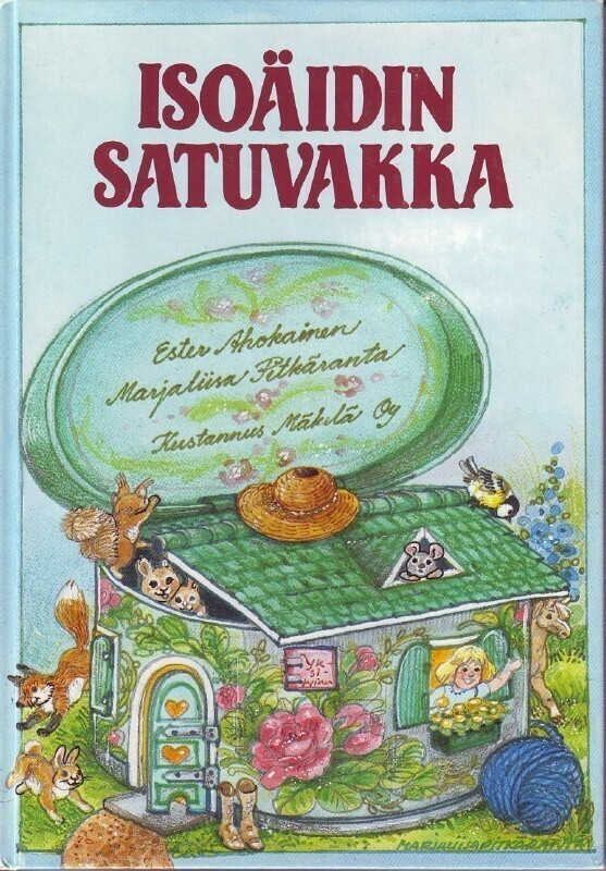 Isoäidin satuvakka - Marjaliisa Pitkäranta