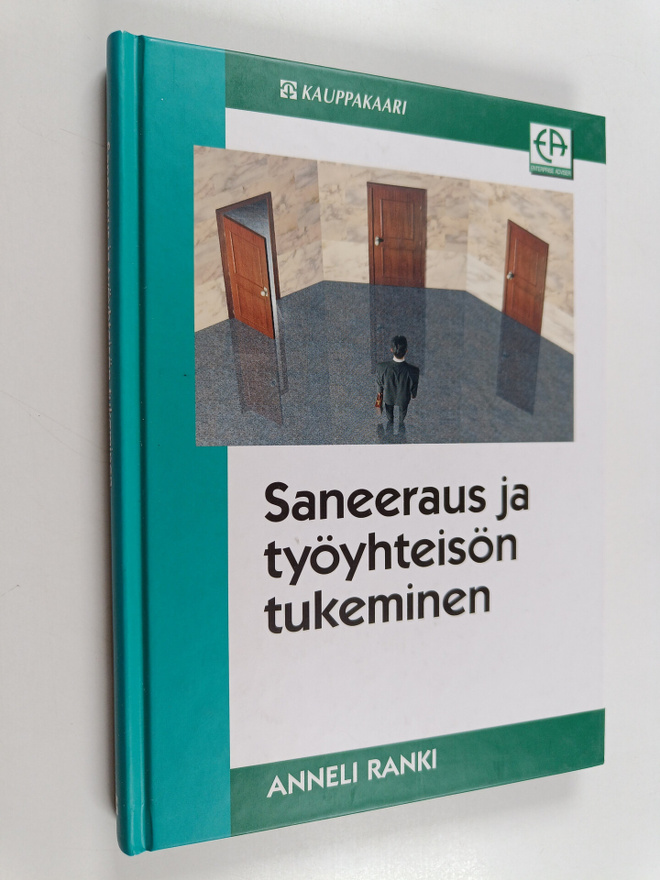 Anneli Ranki : Saneeraus ja työyhteisön tukeminen