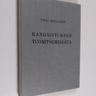 Tapio Nousiainen : Rangaistuksen tuomitsemisesta : käytän... - pikkukuva 1