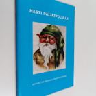 Nasti Päijätpolulla - Kotihaltian seikkailu Päijät-Hämeessä - pikkukuva 1