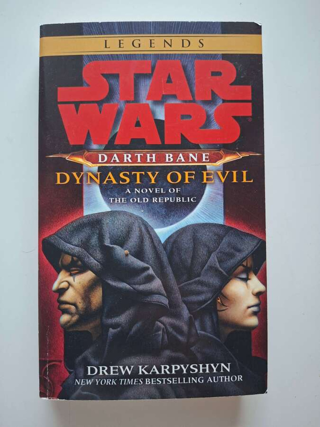 Karpyshyn, Drew: Star Wars: Darth Bane 3: Dynasty of Evil