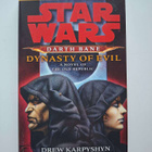 Karpyshyn, Drew: Star Wars: Darth Bane 3: Dynasty of Evil - pikkukuva 1