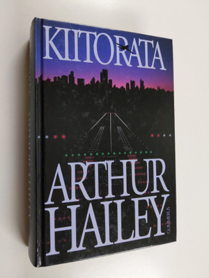 Arthur Hailey : Kiitorata