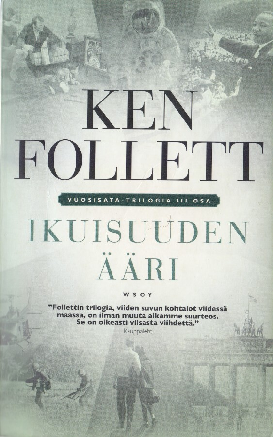 Ken Follett: Ikuisuuden ääri (nide Wsoy 2015)