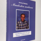Jorma Hakala : Muutosten mukana (signeerattu) - pikkukuva 1