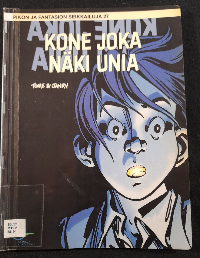 Kone joka näki unia Pikon ja Fantasion seikkailuja 27