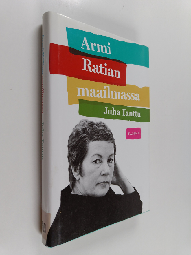 Juha Tanttu : Armi Ratian maailmassa