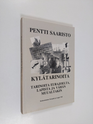 Pentti Saaristo : Kotiseutumme Eurajoki ja Lappi 8, Kylät...