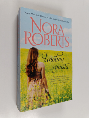 Nora Roberts : Unelma sinusta