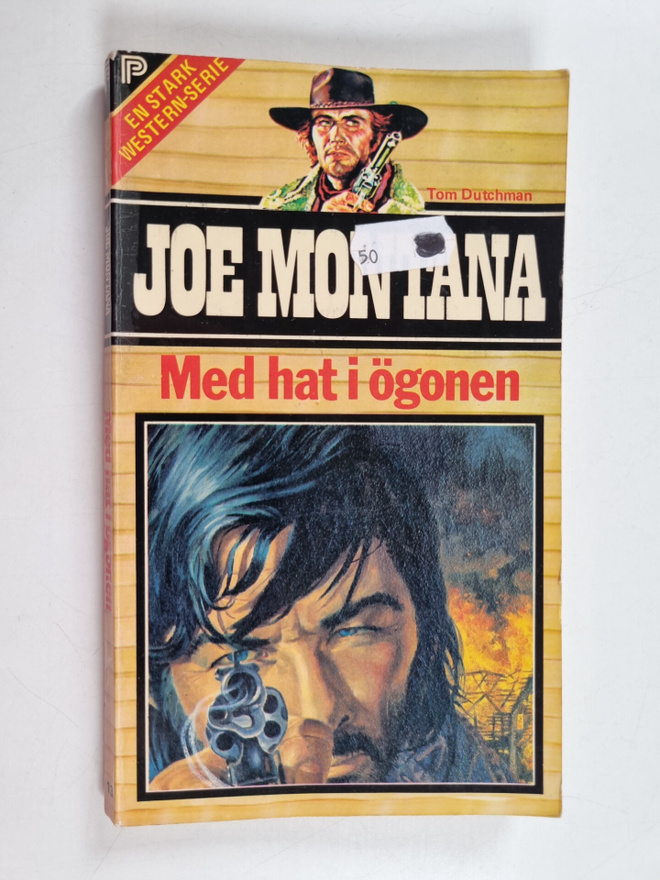 Tom Dutchman : Joe Montana : Med hat i ögonen