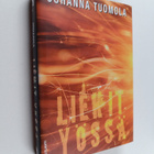 Johanna Tuomola : Liekit yössä : jännitysromaani - pikkukuva 1