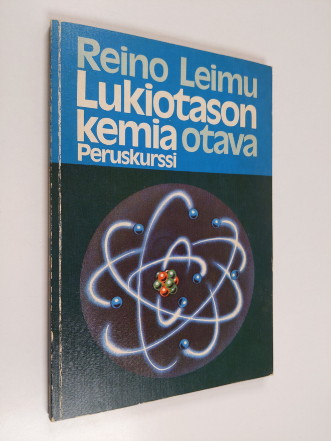 Reino Leimu : Lukiotason kemia : peruskurssi
