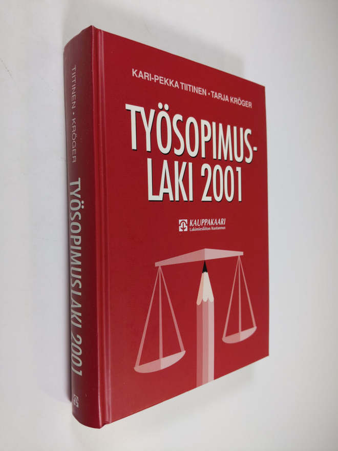 Kari-Pekka Tiitinen : Työsopimuslaki 2001