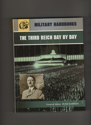 The Third Reich Day by Day, Grange Books 2004, sid., K3 ++