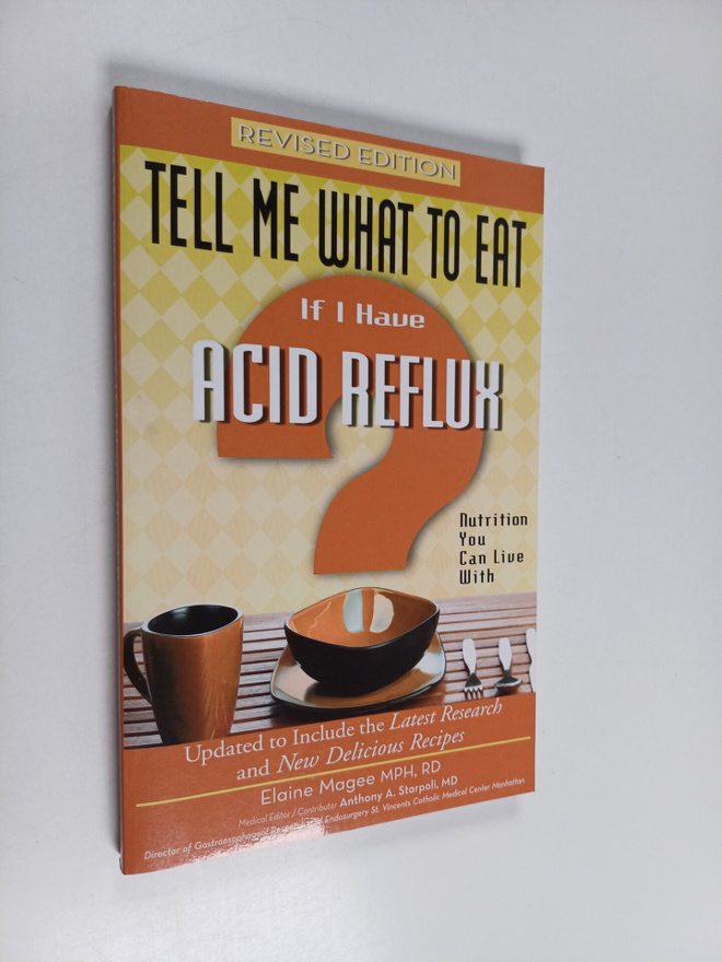 Elaine Magee : Tell me what to eat If i have acid reflux ...