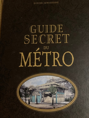 GUIDE SECRET DU METRO