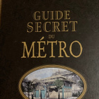 GUIDE SECRET DU METRO - pikkukuva 1