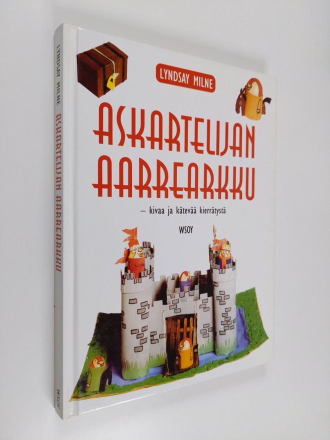 Lyndsay Milne : Askartelijan aarrearkku : kivaa ja kätevä...