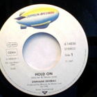 STEPHANE SÉVÉRAC :: HOLD ON :: VINYYLI 7" 1987 - pikkukuva 2